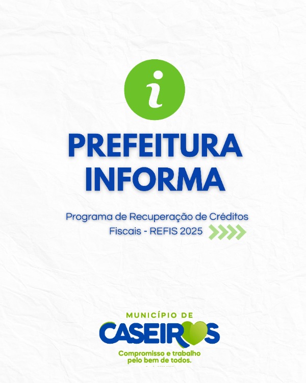  Programa de Recuperação Fiscal – REFIS 2025